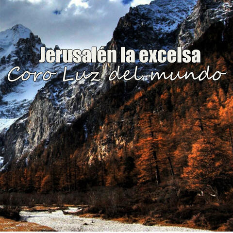 Jerusalén la excelsa