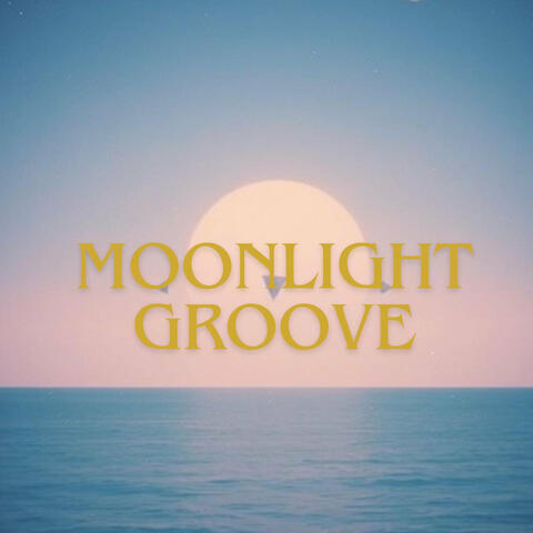 Moonlight Groove
