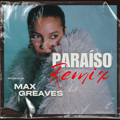 Paraíso (Max Greaves Remix)