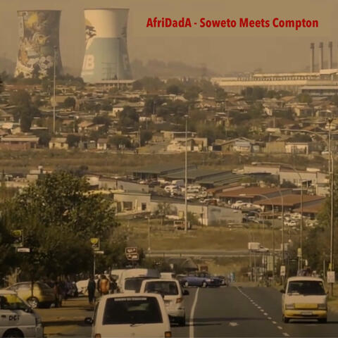 Soweto Meets Compton