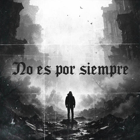 No es por siempre