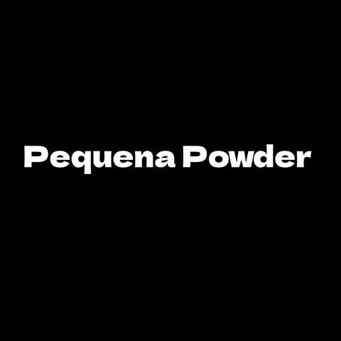 Pequena Powder