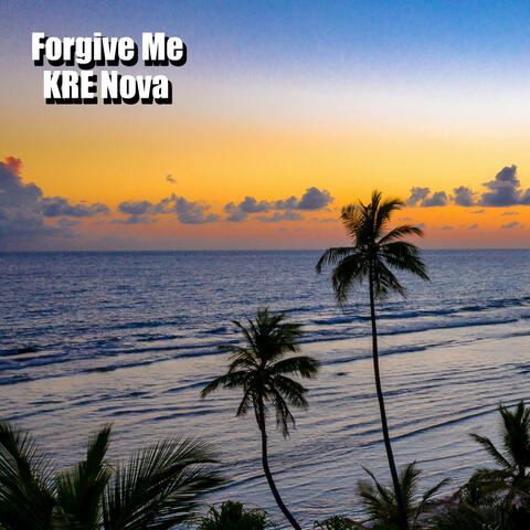 Forgive Me