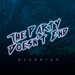 The Party Doesn't End