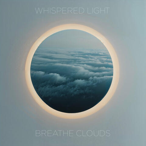 Breathe Clouds