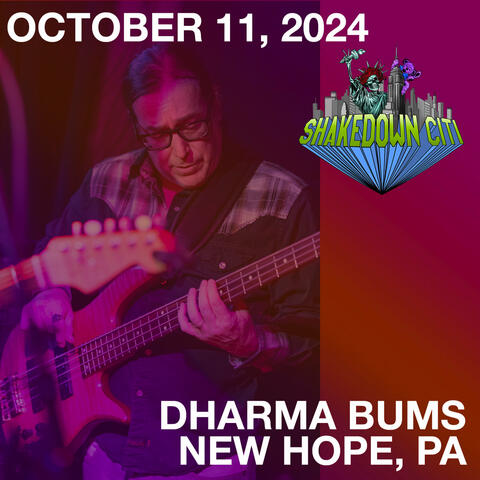 Live in New Hope, Pa - 10/11/24 - Dharma Bums