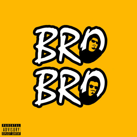 Bro Bro