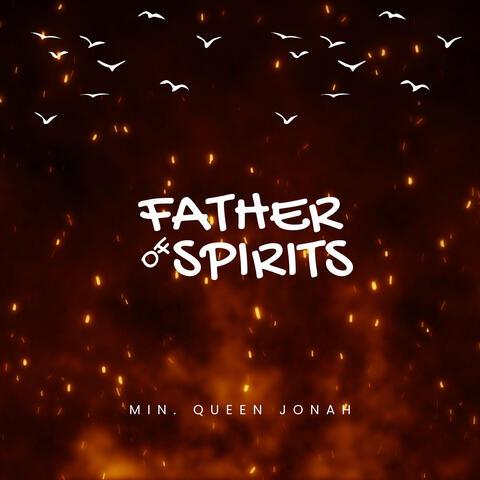 Father of Spirits