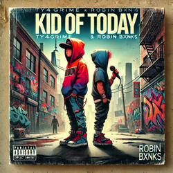 Kid of Today