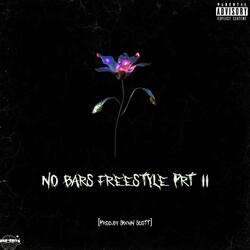 No Bars Freestyle 2