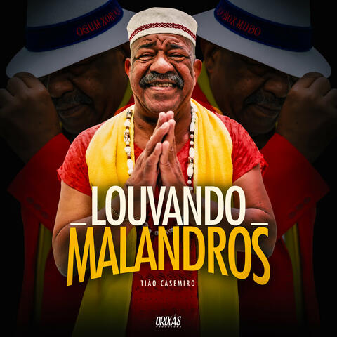 Louvando Malandros