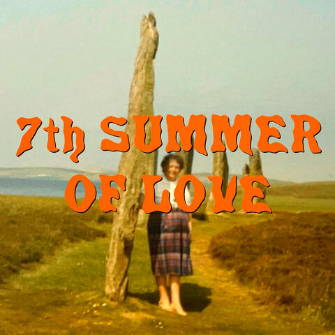 7Th Summer of Love