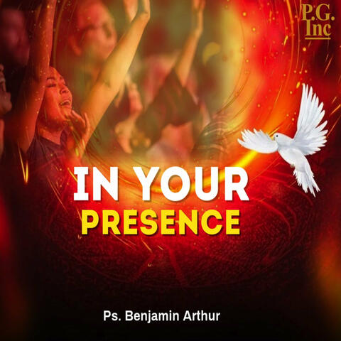 In Your Presence