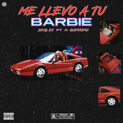 Me Llevo A Tu Barbie