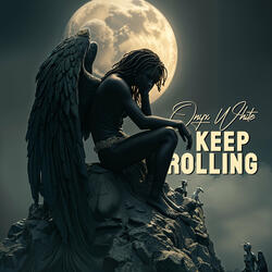 Keep Rolling