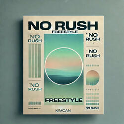 No Rush Freestyle