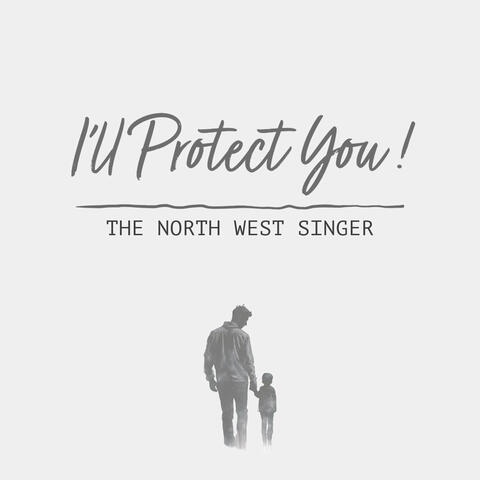 I'll Protect You