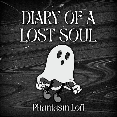 Diary of a Lost Soul