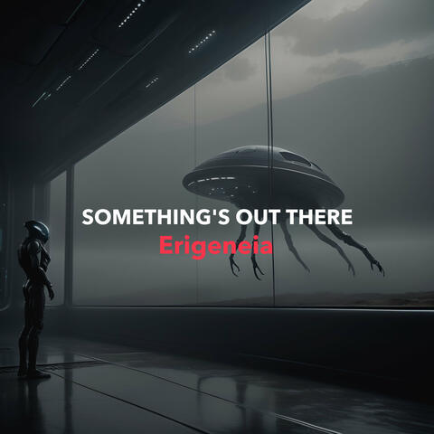 Something's out There