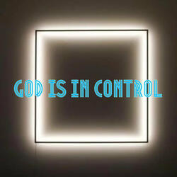 God Is in Control