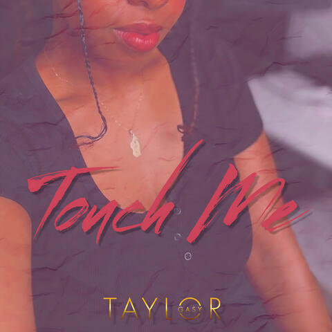 Touch Me