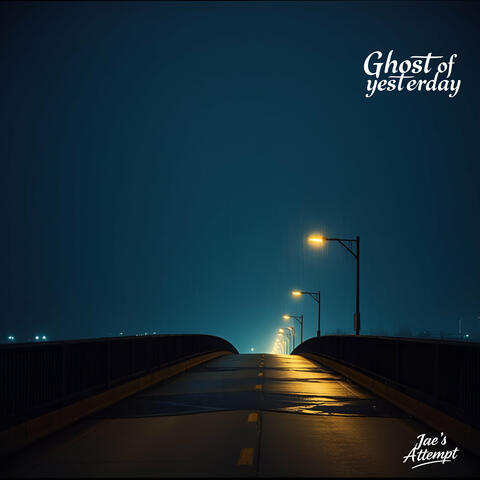 Ghost of Yesterday