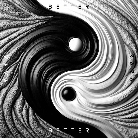 Better
