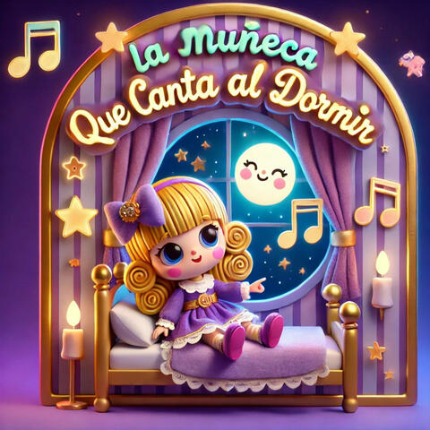 La Muñeca Que Canta Al Dormir