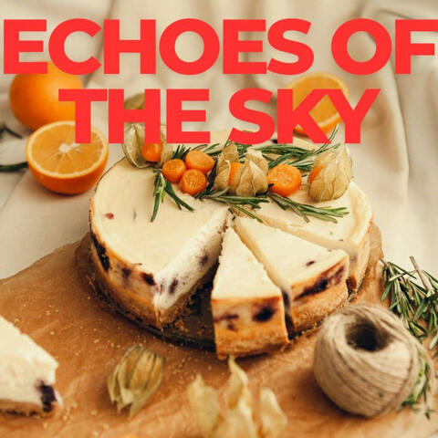 Echoes of the Sky