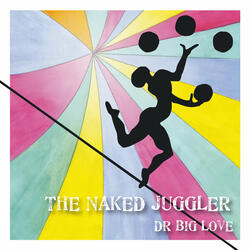 The Naked Juggler