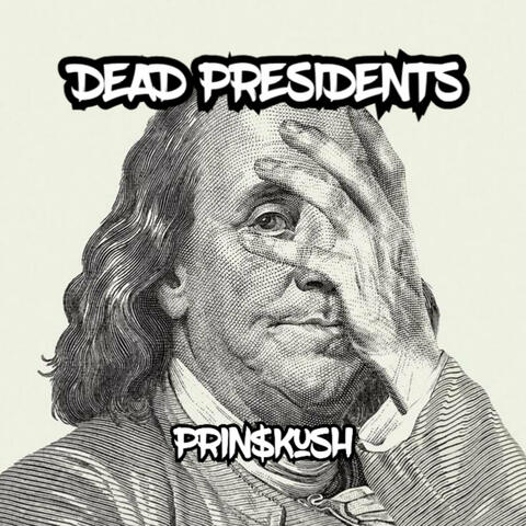 Dead Presidents