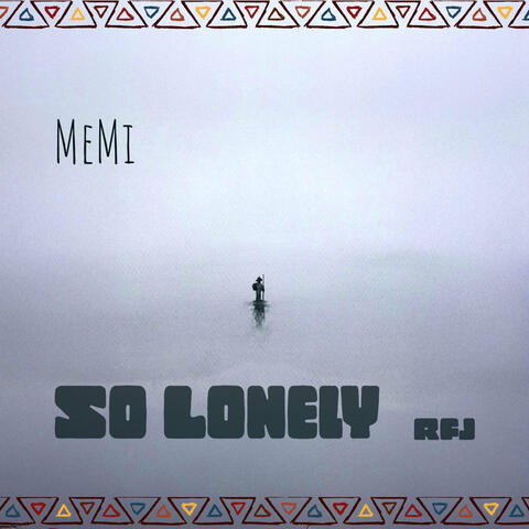 So Lonely (Rfj)