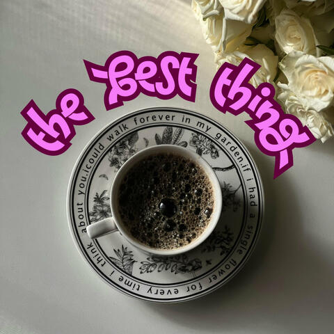 The Best Thing