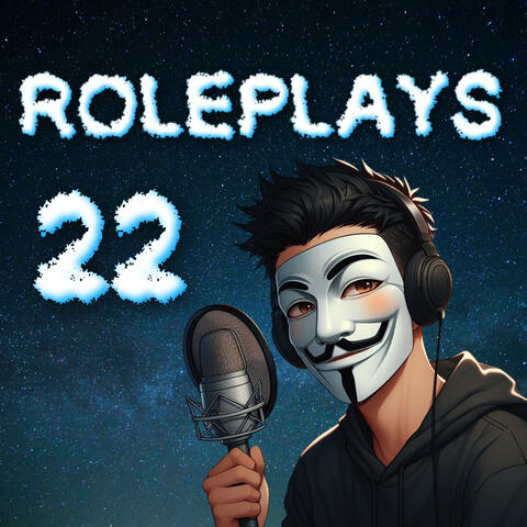 Roleplays 22