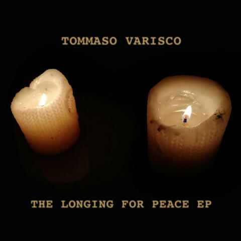 The Longing for Peace EP