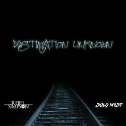 Destination Unknown