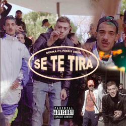 Se te tira