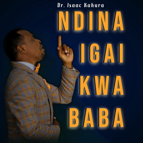 Ndina Igai Kwa Baba