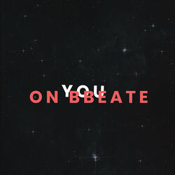 You On Bbeate