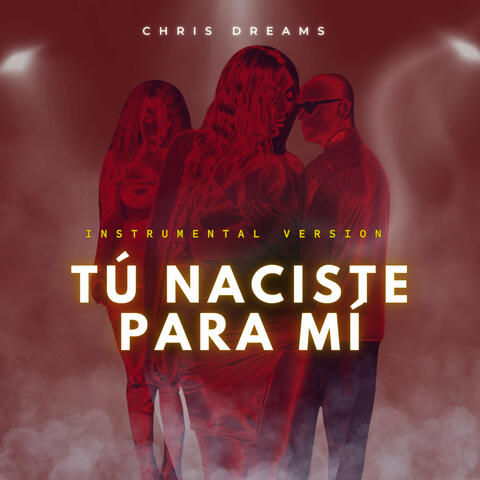 Tú Naciste Para Mí (Instrumental)