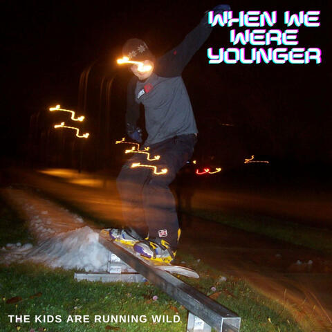 When We Were Younger