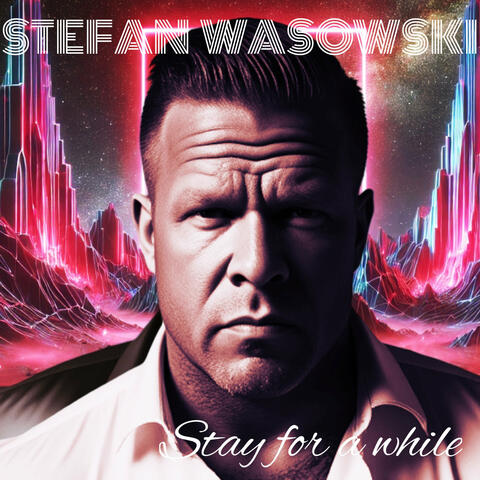 Stay for a While