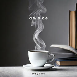 Awake