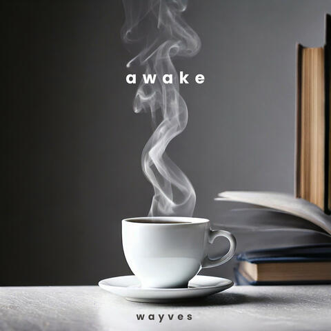 Awake