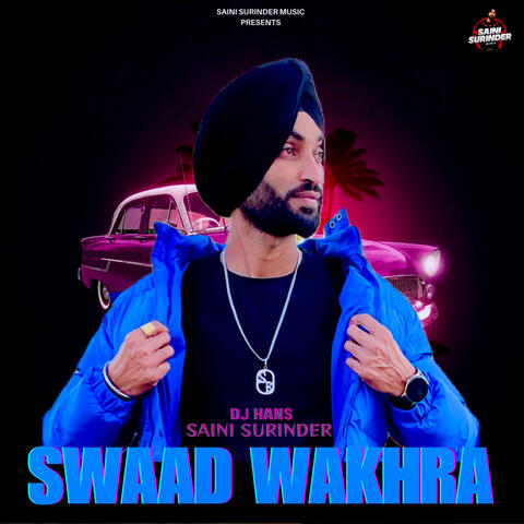 Swaad Wakhra