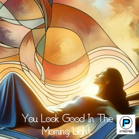 You Look Good in the Morning Light