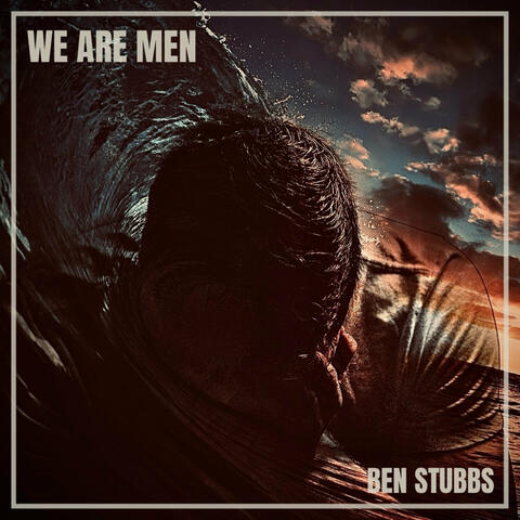 We Are Men