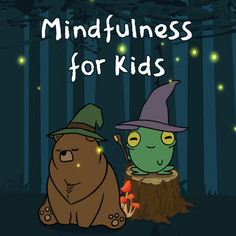 Mindfulness for Kids