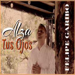 Alza Tus Ojos