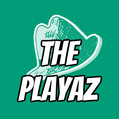 The Playaz
